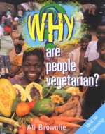 Why Are People Vegetarian? - Ali Brownlie