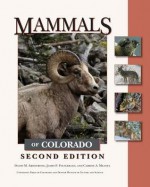 Mammals of Colorado, Second Edition - Carron A Meaney, James P Fitzgerald, David M. Armstrong