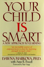 Your Child is Smart - Dawna Markova