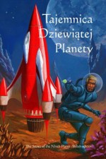 Tajemnica Dziewiatej Planety: The Secret of the Ninth Planet (Polish edition) - Donald A Wollheim, Onyx Translations