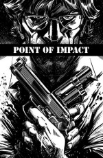 Point of Impact #3 - Jay Faerber, Koray Kuranel