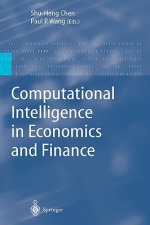 Computational Intelligence in Economics and Finance - Shu-Heng Chen