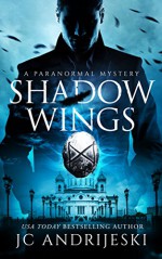 Shadow Wings: A Paranormal Historical Mystery - JC Andrijeski