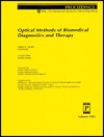 Optical Methods of Biomedical Diagnostics and Therapy: 1-3 July 1992, Saratov, Russia (Spie Proceedings Series, V. 1981) - Valery V. Tuchin