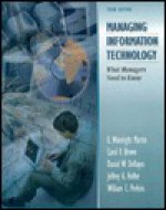 Managing Information Technology: What Managers Need to Know - E. Wainright E. Martin, Jeffrey A. Hoffer, Daniel W. DeHayes