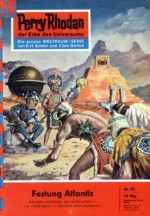 Perry Rhodan 60: Festung Atlantis (Heftroman): Perry Rhodan-Zyklus "Atlan und Arkon" (Perry Rhodan-Erstauflage) (German Edition) - K.H. Scheer