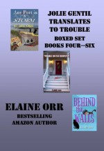 Jolie Gentil Translates to Trouble - Elaine Orr