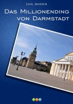 Das Millionending von Darmstadt (German Edition) - Earl Warren