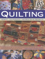 Quilting: Design, Techniques, 140 Practical Projects - Isabel Stanley, Jenny Watson