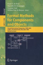 Formal Methods for Components and Objects: First International Symposium, Fmco 2002, Leiden, the Netherlands, November 5-8, 2002, Revised Lectures - Frank S. de Boer