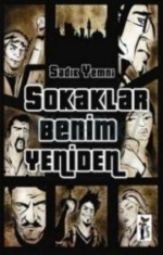 Sokaklar Benim Yeniden - Sadık Yemni