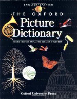 The Oxford Picture Dictionary: English-Spanish Edition (English and Spanish Edition) - Norma Shapiro, Jayme Adelson-Goldstein, Techno-Graphics & Translations Inc.