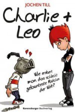 Charlie + Leo - Jochen Till, Zapf