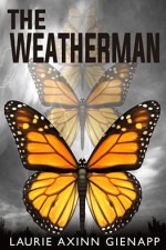 The Weatherman - Laurie Axinn Gienapp