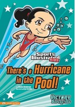 There's a Hurricane in the Pool! - Jessica Sarah Gunderson, Jorge Santillan