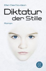 Diktatur Der Stille - Ellen Dee Davidson, Franca Fritz, Heinrich Koop