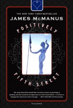 Positively Fifth Street: Murderers, Cheetahs, and Binion's World Series of Poker - James McManus