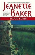 Blood Roses - Jeanette Baker