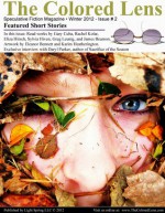 The Colored Lens: Winter 2012 - Dawn Lloyd, Daniel Scott