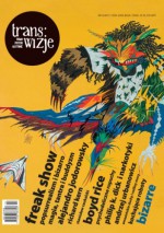 Trans/wizje nr 4 - Rafał Księżyk, Dariusz Brzostek, Redakcja pisma Trans/wizje, Maciej Lorenc, Aldo Vargas-Tetmajer, Filip Kozłowski, Konrad Szlendak, Dariusz Misiuna, Krzysztof Grudnik, Olga Drenda, Carl Abrahamsson, Patryk Balawender, Zbigniew Łagosz, Adrian Zieniewicz