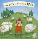 The Boy Who Cried Wolf (Flip-Up Fairy Tales) - Jess Stockham