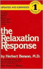 The Relaxation Response - Herbert Benson, Miriam Z. Klipper