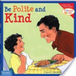 Be Polite and Kind - Cheri J. Meiners