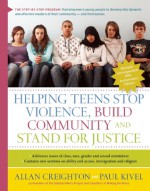 Helping Teens Stop Violence, Build Community, and Stand for Justice - Allan Creighton, Paul Kivel