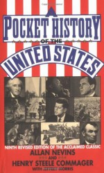 A Pocket History of the United States - Henry Steele Commager, Allan Nevins