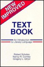 Text Book: An Introduction to Literary Language - Gregory L. Ulmar, Nancy R. Comley, Gregory L. Ulmer, Gregory L. Ulmar