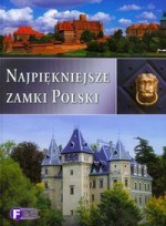 Najpiękniejsze zamki Polski - Magdalena Binkowska