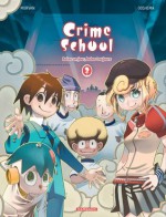 Bolos un jour, bolos toujours (Crime School, #2) - Jean-David Morvan, Hiroyung Ooshima