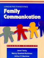 Understanding Family Communication - Janet Yerby, Nancy Buerkel-Rothfuss