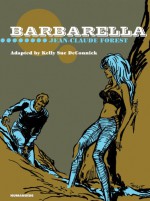 Barbarella: Coffee Table Book (Limited) - Jean-Claude Forest, Kelly Sue DeConnick