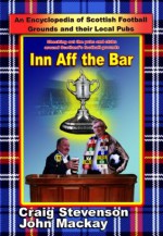 Inn Aff the Bar - John Mackay, Craig Stevenson