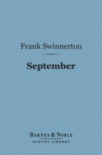 September (Barnes & Noble Digital Library) - Frank Swinnerton