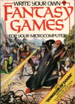 Write Your Own Fantasy Games - Cheryl Evans, Les Howarth