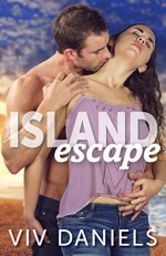 Island Escape: Island Series Prequel (#0.5) - Viv Daniels