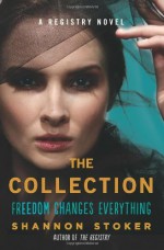 By Shannon Stoker The Collection: A Registry Novel [Paperback] - Shannon Stoker