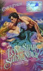 Lone Star Surrender (Zebra Lovegram) - Carol Finch