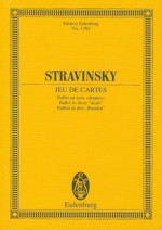 Jeu de Cartes: Score - Igor Strawinsky, Igor Stravinsky