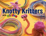 Knotty Kritters: With Filofun - University