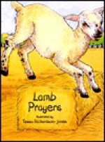 Lamb Prayers - Tessa Richardson-Jones