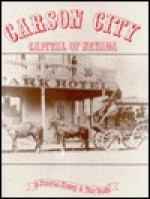 Carson City: Capital of Nevada (Western Mini-Histories Series) - Phyllis Zauner, Thelma Calhoun