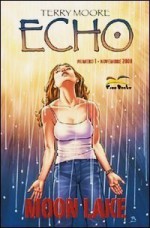 Echo 1: Moon Lake - Terry Moore, Francesco Spreafico