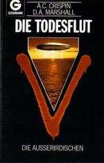 Die Todesflut (V Die Außerirdischen) - A.C. Crispin, Debby A. Marshall