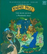 The Blue Jackal & The Foolish Lion (Karadi Tales) - Shobha Viswanath