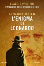 Il traguardo del commissario Luciani (Piemme Open) (Italian Edition) - Claudio Paglieri