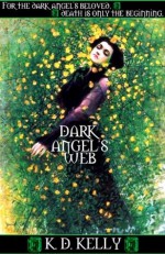 Dark Angel's Web - Kent David Kelly