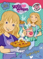 Sugar and Spice (Holly Hobbie & Friends) - Marcie Aboff